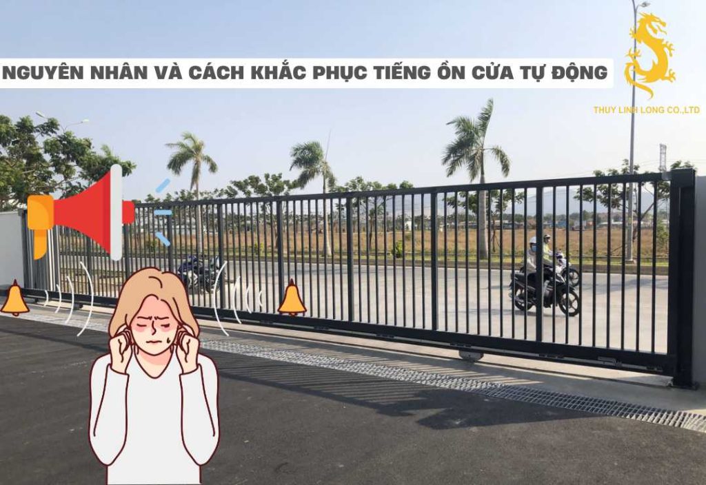 Cửa tự động phát ra tiếng ồn