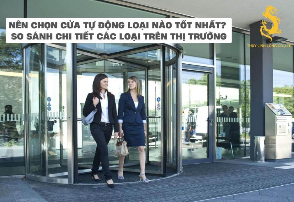 Nên chọn cửa tự động loại nào